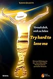 Image de Try hard to love me / Versuch doch, mich zu lieben