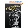 Sacagawea's Child: The Life and Times of Jean-Baptiste (Pomp) Charbonneau