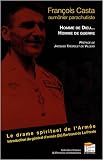 Homme de Dieu, Homme de Guerre. la Guerre d Algérie et le Drame Spirituel de l Armée