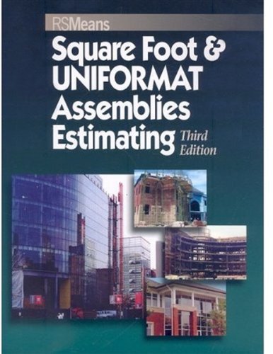 Square Foot & Assemblies Estimating, Third Edition - R.S. Means Company - RS-67145B - ISBN: 0876290187 - ISBN-13: 9780876290187