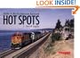 Guide to North American Railroad Hot Spots (Railroad Reference Series)