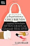 The One Year Book of Inspiration for Girlfriends: Juggling Not-So-Perfect, Often-Crazy, but Gloriously Real Lives (One Year Books)