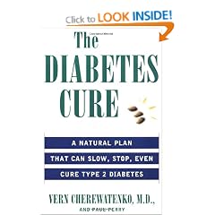 The Diabetes Cure: A Natural Plan That Can Slow, Stop, Even Cure Type 2 Diabetes