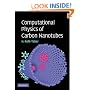 Computational Physics of Carbon Nanotubes