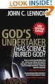 God's Undertaker: Has Science Buried God?