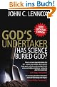 God's Undertaker: Has Science Buried God?