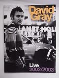 David Gray Live 2002/2003 David Gray Live 2002/2003