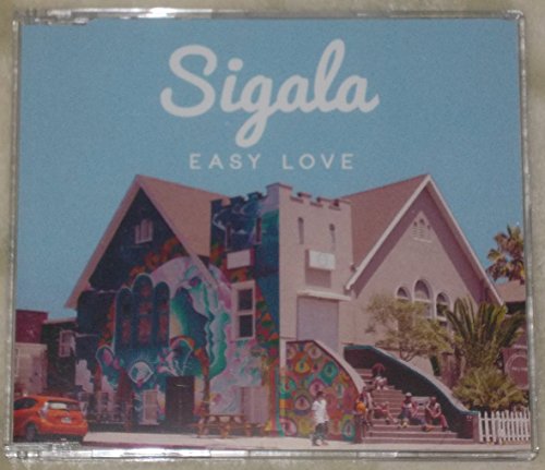 Sigala - Easy Love (Original Mix) - Zortam Music