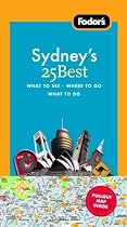 Fodor's Sydney's 25 Best, 5th Edition