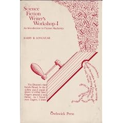 Science Fiction Writer's Workshop 1: An Introduction to Fiction Mechanics