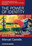 The Power of Identity: The Information Age: Economy, Society, and Culture Volume II (Information Age Series)
