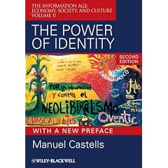 The Power of Identity 2: The Information Age: Economy, Society, and Culture Volume II (Information Age Series)