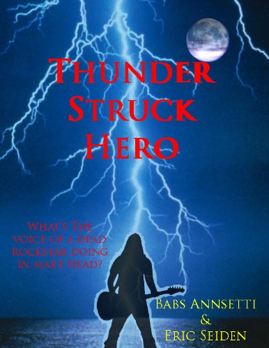 Thunder Struck Hero - What's the voice of a dead rock star doing inside Max's head?