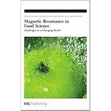 Magnetic Resonance in Food Science (Challenges in a Changing World) (Special Publications Series) (Hardcover)