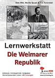 Lernwerkstatt ""Die Weimarer Republik"": 8.-10. Schuljahr. 42 Kopiervorlagen