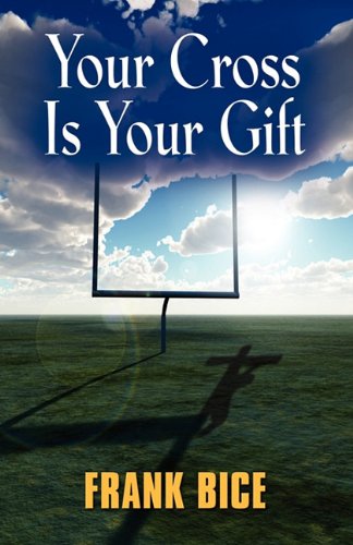 your cross is your gift