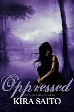Oppressed An Arelia LaRue Novel #4 (The Arelia LaRue Series)