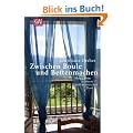 Zwischen Boule und Betten machen: Mein Leben in einem s�dfranz�sischen Dorf
