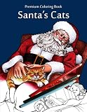 Santa's Cats: Christmas Adult Coloring Book