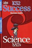 Letts Key Stage 2 Success - Science: Revision Guide