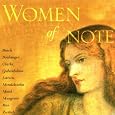 Women of Note ~ Beach, Boulanger, Clarke, Gubaidulina, Larsen, Mendelssohn, Monk, Musgrave, Ran, Zwilich by Libby Larsen, Sofia Gubaidulina, Nadia Boulanger, Germaine Tailleferre, Amy Beach, Lili Boulanger, Ellen Taaffe Zwilich, Rebecca Clarke, Clara Wieck Schumann, Sofiya Asgatovna Gubaydulina, Meredith Monk, Shulamit Ran, Thea Musgrave, Galina Ustvolskaya, Royal Philharmonic Chorus, Minnesota Orchestra, Women's Philharmonic, Louisville Orchestra, English Chamber Orchestra, New Zealand Chamber Orchestra, Joann Falletta, Joel Revzen, James Sedares, Nicholas Braithwaite, Arleen Auger, Nina Flyer, Chi Fun Lee, Gillian Benet, Saint Paul Chamber Orchestra, Jennifer Eley, Virginia Eskin, Oregon Repertory Singers, Pamela Frame, Barry Snyder, Maya Beiser, Anthony deMare, Alexa Still, David Arden