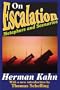 On Escalation: Metaphors and Scenarios