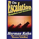 On Escalation: Metaphors and Scenarios
