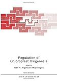 Regulation of chloroplast biogenesis