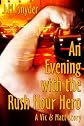 An Evening with the Rush Hour Hero