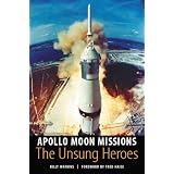 Apollo Moon Missions: The Unsung Heroes