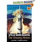 Click here to buy Apollo Moon Missions: The Unsung Heroes by Billy Watkins and Fred Haise.