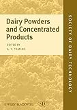Dairy powders and concentrated products