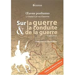Sur la guerre et la conduite de la guerre : Tomes 9 et 10, Eclairage strat�gique de plusieurs campagnes