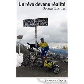 Un r�ve devenu r�alit� - R�cit de voyage - P�riple raid v�lo route cyclisme randonn�e cyclotourisme provence alpes savoie