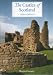 The Castles of Scotland