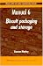 Biscuit, Cookie and Cracker Manufacturing Manuals: Biscuit Packaging and Storage: 6 (Biscuit Manufacturing & Troubleshooting Manuals)