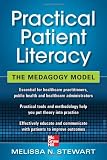 Practical Patient Literacy: The Medagogy Model