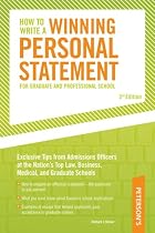 How to Write a Winning Personal Statement 3rd ed (How to Write a Winning Personal Statement for Graduate and Professional School)