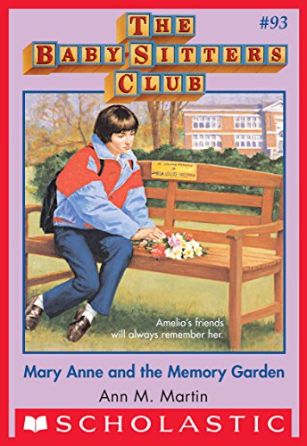 The Baby-Sitters Club #93: Mary Anne and the Memory Garden