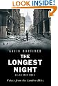 The Longest Night: Voices from the London Blitz