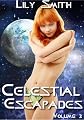 Celestial Escapades Vol. 3 (BDSM, sci-fi romance) 