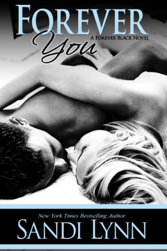 Forever You (Forever Trilogy, #2) by Sandi Lynn
