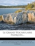Le Grand Vocabulaire François... (French Edition)