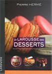 LAROUSSE DES D�SSERTS (LE) N.P.