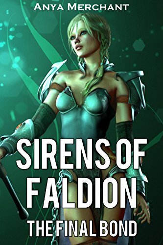 Sirens of Faldion: The Final Bond