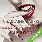 Les sorcières de Shreveport (La communauté du Sud 4) | Livre audio Auteur(s) : Charlaine Harris Narrateur(s) : Bénédicte Charton