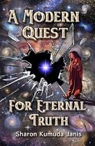 Click to Download Free Kindle Book -> A Modern Quest For Eternal Truth