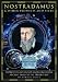 Nostradamus and Other Prophets and Seers Nostradamus and Other Prophets and Seers
