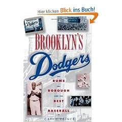 Brooklyn's Dodgers: The Bums, the Borough, and the Best of Baseball, 1947-1957