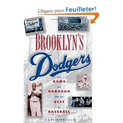 Brooklyn's Dodgers: The Bums, the Borough, and the Best of Baseball, 1947-1957